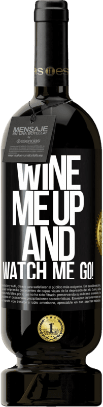 49,95 € Spedizione Gratuita | Vino rosso Edizione Premium MBS® Riserva Wine me up and watch me go! Etichetta Nera. Etichetta personalizzabile Riserva 12 Mesi Raccogliere 2016 Tempranillo