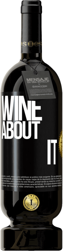 49,95 € 送料無料 | 赤ワイン プレミアム版 MBS® 予約する Wine about it ブラックラベル. カスタマイズ可能なラベル 予約する 12 月 収穫 2014 Tempranillo