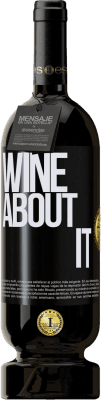 49,95 € Kostenloser Versand | Rotwein Premium Ausgabe MBS® Reserve Wine about it Schwarzes Etikett. Anpassbares Etikett Reserve 12 Monate Ernte 2014 Tempranillo