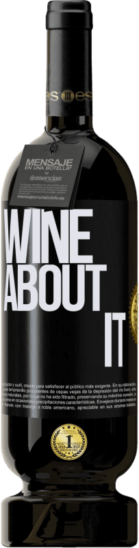 49,95 € Kostenloser Versand | Rotwein Premium Ausgabe MBS® Reserve Wine about it Schwarzes Etikett. Anpassbares Etikett Reserve 12 Monate Ernte 2016 Tempranillo