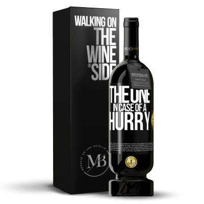 «The one in case of a hurry» Premium Edition MBS® Reserve