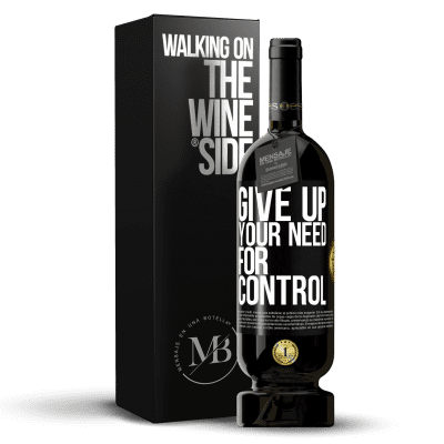 «Give up your need for control» Edizione Premium MBS® Riserva