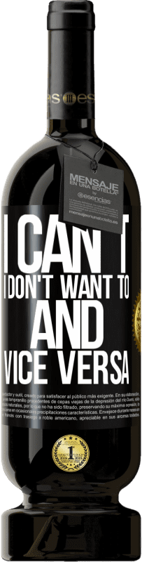 49,95 € 送料無料 | 赤ワイン プレミアム版 MBS® 予約する できない、したくない、そしてその逆 ブラックラベル. カスタマイズ可能なラベル 予約する 12 月 収穫 2016 Tempranillo