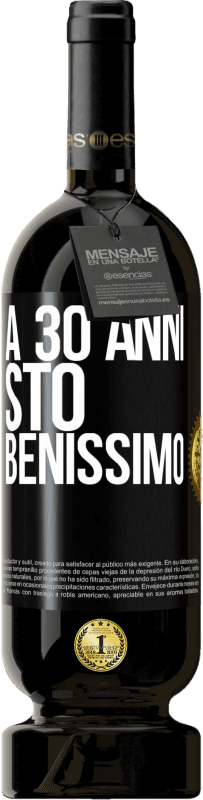 49,95 € Spedizione Gratuita | Vino rosso Edizione Premium MBS® Riserva A 30 anni, sto benissimo Etichetta Nera. Etichetta personalizzabile Riserva 12 Mesi Raccogliere 2016 Tempranillo