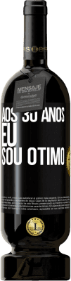 49,95 € Envio grátis | Vinho tinto Edição Premium MBS® Reserva Aos 30 anos, eu sou ótimo Etiqueta Preta. Etiqueta personalizável Reserva 12 Meses Colheita 2015 Tempranillo