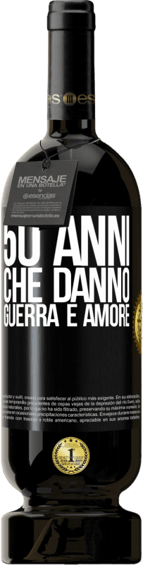 49,95 € Spedizione Gratuita | Vino rosso Edizione Premium MBS® Riserva 50 anni che danno guerra e amore Etichetta Nera. Etichetta personalizzabile Riserva 12 Mesi Raccogliere 2016 Tempranillo