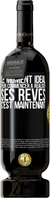 49,95 € Envoi gratuit | Vin rouge Édition Premium MBS® Réserve Le moment idéal pour commencer à réaliser ses rêves c'est maintenant Étiquette Noire. Étiquette personnalisable Réserve 12 Mois Récolte 2015 Tempranillo