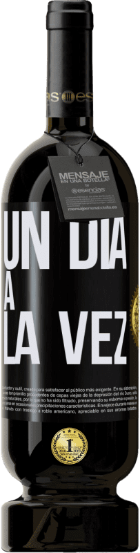 49,95 € Envío gratis | Vino Tinto Edición Premium MBS® Reserva Un día a la vez Etiqueta Negra. Etiqueta personalizable Reserva 12 Meses Cosecha 2015 Tempranillo