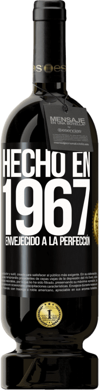 49,95 € Envío gratis | Vino Tinto Edición Premium MBS® Reserva Hecho en 1967. Envejecido a la perfección Etiqueta Negra. Etiqueta personalizable Reserva 12 Meses Cosecha 2015 Tempranillo