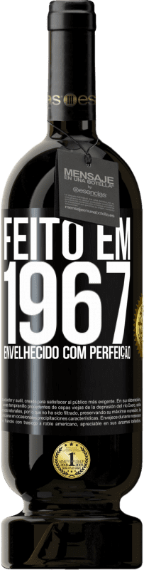 49,95 € Envio grátis | Vinho tinto Edição Premium MBS® Reserva Feito em 1967. Envelhecido com perfeição Etiqueta Preta. Etiqueta personalizável Reserva 12 Meses Colheita 2015 Tempranillo