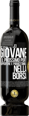 49,95 € Spedizione Gratuita | Vino rosso Edizione Premium MBS® Riserva Un giorno sei giovane e il prossimo porti ibuprofene e paracetamolo nella borsa Etichetta Nera. Etichetta personalizzabile Riserva 12 Mesi Raccogliere 2014 Tempranillo