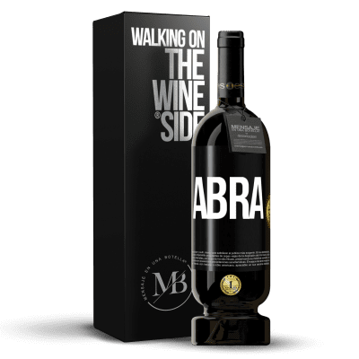 «Abra» Edição Premium MBS® Reserva