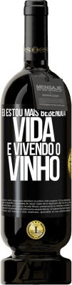 49,95 € Envio grátis | Vinho tinto Edição Premium MBS® Reserva Eu estou mais bebendo a vida e vivendo o vinho Etiqueta Preta. Etiqueta personalizável Reserva 12 Meses Colheita 2014 Tempranillo