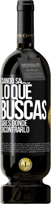 49,95 € Envío gratis | Vino Tinto Edición Premium MBS® Reserva Cuando sabes lo que buscas, sabes dónde encontrarlo Etiqueta Negra. Etiqueta personalizable Reserva 12 Meses Cosecha 2016 Tempranillo
