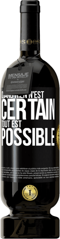 49,95 € Envoi gratuit | Vin rouge Édition Premium MBS® Réserve Quand rien n'est certain, tout est possible Étiquette Noire. Étiquette personnalisable Réserve 12 Mois Récolte 2014 Tempranillo