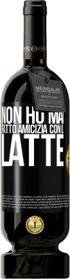 49,95 € Spedizione Gratuita | Vino rosso Edizione Premium MBS® Riserva Non ho mai fatto amicizia con il latte Etichetta Nera. Etichetta personalizzabile Riserva 12 Mesi Raccogliere 2015 Tempranillo