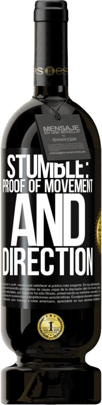 49,95 € Free Shipping | Red Wine Premium Edition MBS® Reserve Stumble: proof of movement and direction Black Label. Customizable label Reserve 12 Months Harvest 2014 Tempranillo