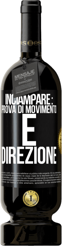 49,95 € Spedizione Gratuita | Vino rosso Edizione Premium MBS® Riserva Inciampare: prova di movimento e direzione Etichetta Nera. Etichetta personalizzabile Riserva 12 Mesi Raccogliere 2016 Tempranillo