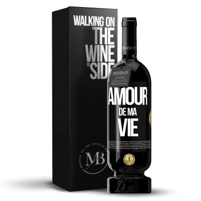 «Amour de ma vie» Édition Premium MBS® Réserve