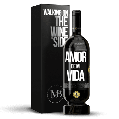 «Amor de mi vida» Edición Premium MBS® Reserva