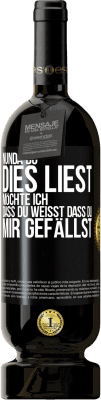 49,95 € Kostenloser Versand | Rotwein Premium Ausgabe MBS® Reserve Nun, da du dies liest, möchte ich, dass du weißt, dass du mir gefällst Schwarzes Etikett. Anpassbares Etikett Reserve 12 Monate Ernte 2014 Tempranillo