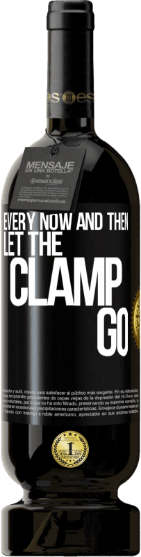 49,95 € Free Shipping | Red Wine Premium Edition MBS® Reserve Every now and then let the clamp go Black Label. Customizable label Reserve 12 Months Harvest 2014 Tempranillo