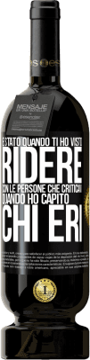 49,95 € Spedizione Gratuita | Vino rosso Edizione Premium MBS® Riserva È stato quando ti ho visto ridere con le persone che criticavi, quando ho capito chi eri Etichetta Nera. Etichetta personalizzabile Riserva 12 Mesi Raccogliere 2016 Tempranillo