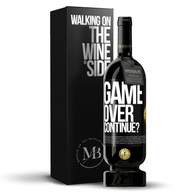 «GAME OVER. Continue?» Premium Edition MBS® Reserve
