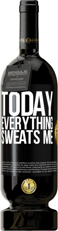 49,95 € 免费送货 | 红酒 高级版 MBS® 预订 今天一切都让我汗 黑标. 可自定义的标签 预订 12 个月 收成 2016 Tempranillo