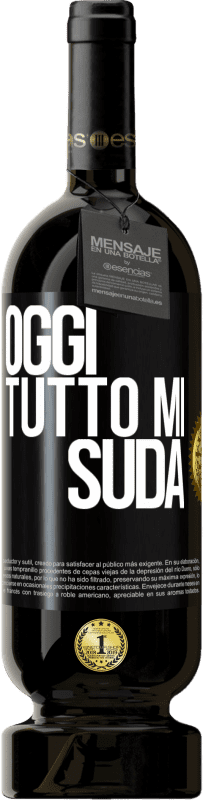 49,95 € Spedizione Gratuita | Vino rosso Edizione Premium MBS® Riserva Oggi tutto mi suda Etichetta Nera. Etichetta personalizzabile Riserva 12 Mesi Raccogliere 2014 Tempranillo