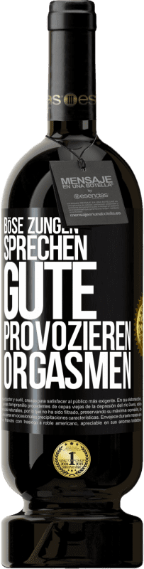 49,95 € Kostenloser Versand | Rotwein Premium Ausgabe MBS® Reserve Böse Zungen sprechen, gute provozieren Orgasmen Schwarzes Etikett. Anpassbares Etikett Reserve 12 Monate Ernte 2014 Tempranillo