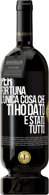 49,95 € Spedizione Gratuita | Vino rosso Edizione Premium MBS® Riserva Per fortuna l'unica cosa che ti ho dato è stato tutto Etichetta Nera. Etichetta personalizzabile Riserva 12 Mesi Raccogliere 2014 Tempranillo