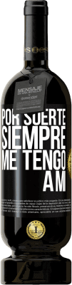 49,95 € Envío gratis | Vino Tinto Edición Premium MBS® Reserva Por suerte siempre me tengo a mí Etiqueta Negra. Etiqueta personalizable Reserva 12 Meses Cosecha 2015 Tempranillo