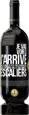 49,95 € Envoi gratuit | Vin rouge Édition Premium MBS® Réserve Je vais voir si j'arrive dans la salle. Ce n'est pas la même chose qui se dit dans un lit que dans les escaliers Étiquette Noire. Étiquette personnalisable Réserve 12 Mois Récolte 2014 Tempranillo