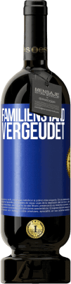 49,95 € Kostenloser Versand | Rotwein Premium Ausgabe MBS® Reserve Familienstand: vergeudet Blaue Markierung. Anpassbares Etikett Reserve 12 Monate Ernte 2014 Tempranillo