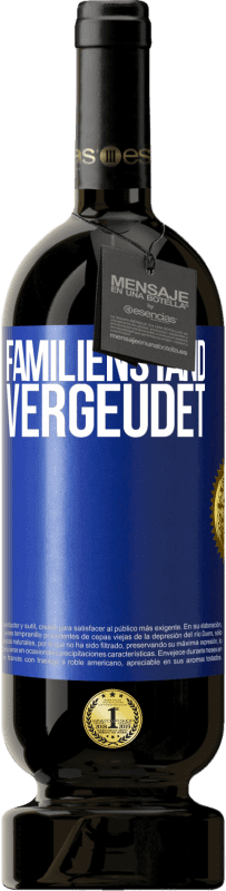 49,95 € Kostenloser Versand | Rotwein Premium Ausgabe MBS® Reserve Familienstand: vergeudet Blaue Markierung. Anpassbares Etikett Reserve 12 Monate Ernte 2015 Tempranillo