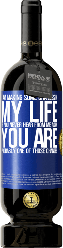 49,95 € 免费送货 | 红酒 高级版 MBS® 预订 我正在改变自己的生活。如果您再也没有收到我的来信，您可能就是其中之一 蓝色标签. 可自定义的标签 预订 12 个月 收成 2016 Tempranillo