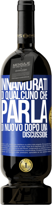 49,95 € Spedizione Gratuita | Vino rosso Edizione Premium MBS® Riserva Innamorati di qualcuno che parla di nuovo dopo una discussione Etichetta Blu. Etichetta personalizzabile Riserva 12 Mesi Raccogliere 2015 Tempranillo