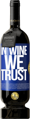 49,95 € Kostenloser Versand | Rotwein Premium Ausgabe MBS® Reserve in wine we trust Blaue Markierung. Anpassbares Etikett Reserve 12 Monate Ernte 2014 Tempranillo