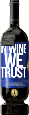 49,95 € Kostenloser Versand | Rotwein Premium Ausgabe MBS® Reserve in wine we trust Blaue Markierung. Anpassbares Etikett Reserve 12 Monate Ernte 2016 Tempranillo