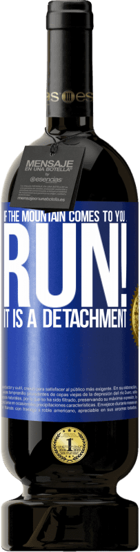 49,95 € 送料無料 | 赤ワイン プレミアム版 MBS® 予約する 山が来たら...走れ！それは分離です 青いタグ. カスタマイズ可能なラベル 予約する 12 月 収穫 2016 Tempranillo