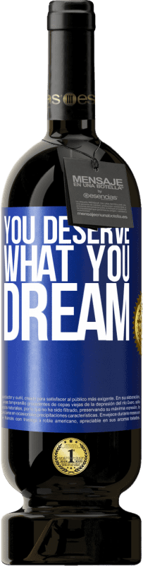 49,95 € 送料無料 | 赤ワイン プレミアム版 MBS® 予約する あなたは夢に値する 青いタグ. カスタマイズ可能なラベル 予約する 12 月 収穫 2016 Tempranillo