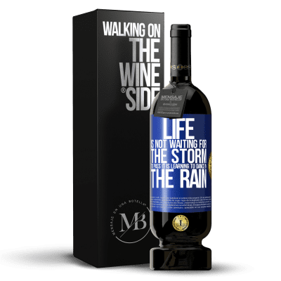 «Life is not waiting for the storm to pass. It is learning to dance in the rain» Premium Edition MBS® Reserve