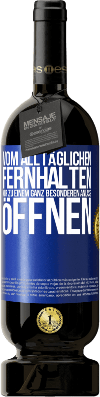 49,95 € Kostenloser Versand | Rotwein Premium Ausgabe MBS® Reserve Vom alltäglichen fernhalten. Nur zu einem ganz besonderen Anlass öffnen Blaue Markierung. Anpassbares Etikett Reserve 12 Monate Ernte 2015 Tempranillo