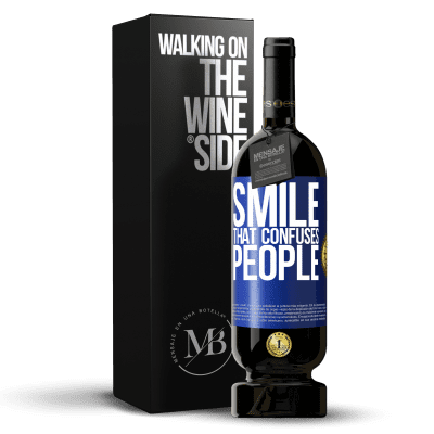 «Smile, that confuses people» Premium Edition MBS® Reserve