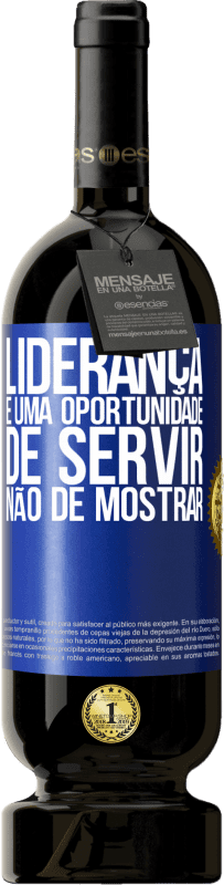 49,95 € Envio grátis | Vinho tinto Edição Premium MBS® Reserva Liderança é uma oportunidade de servir, não de mostrar Etiqueta Azul. Etiqueta personalizável Reserva 12 Meses Colheita 2016 Tempranillo