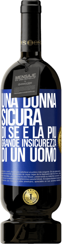 49,95 € Spedizione Gratuita | Vino rosso Edizione Premium MBS® Riserva Una donna sicura di sé è la più grande insicurezza di un uomo Etichetta Blu. Etichetta personalizzabile Riserva 12 Mesi Raccogliere 2016 Tempranillo