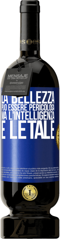 49,95 € Spedizione Gratuita | Vino rosso Edizione Premium MBS® Riserva La bellezza può essere pericolosa, ma l'intelligenza è letale Etichetta Blu. Etichetta personalizzabile Riserva 12 Mesi Raccogliere 2015 Tempranillo