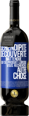 49,95 € Envoi gratuit | Vin rouge Édition Premium MBS® Réserve Sérendipité. Découverte inattendue qui se produit lorsque vous recherchez autre chose Étiquette Bleue. Étiquette personnalisable Réserve 12 Mois Récolte 2014 Tempranillo