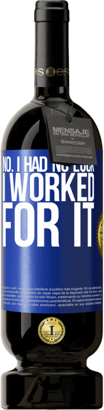 49,95 € 送料無料 | 赤ワイン プレミアム版 MBS® 予約する いいえ。運がありませんでした 青いタグ. カスタマイズ可能なラベル 予約する 12 月 収穫 2016 Tempranillo